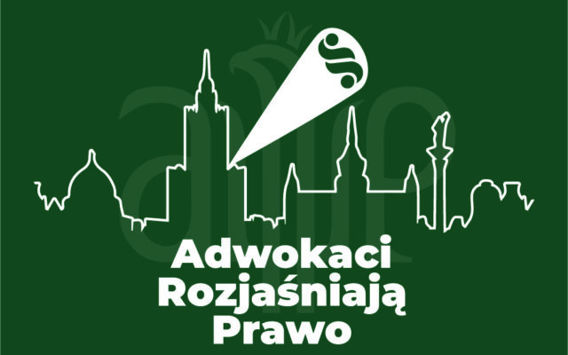 II edycja ogólnopolskiej akcji edukacyjnej „Adwokaci rozjaśniają prawo”