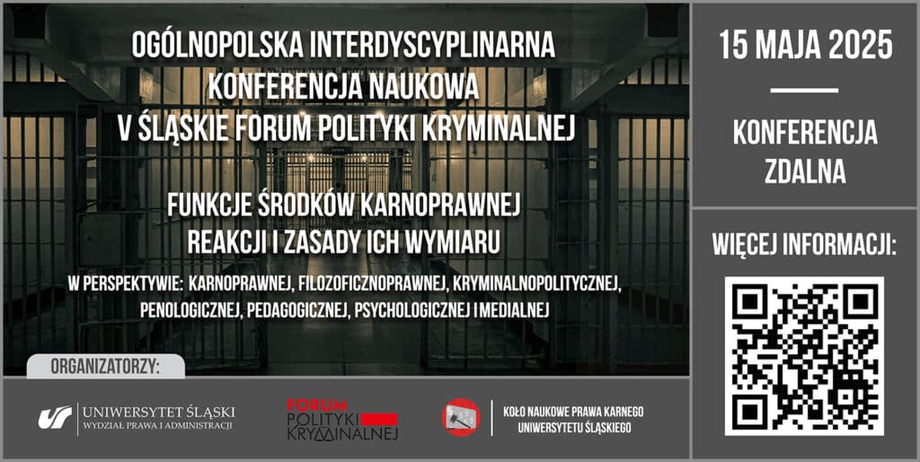 Ogólnopolska Interdyscyplinarna Konferencja Naukowa - V Śląskie Forum Polityki Kryminalnej